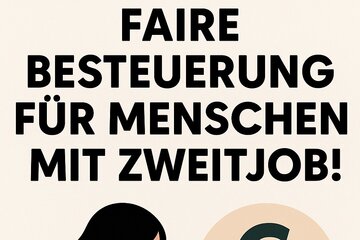 Bild der Petition Bei Vollzeitbeschäftigung, keine Steuern/SV Beitrag auf Zweitjob