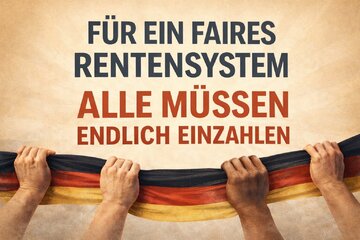 Bild der Petition Für ein faires Rentensystem – ALLE müssen endlich in die gesetzliche Rentenversicherung einzahlen