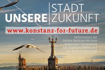 Bild der Petition Für ein temporäres, innenstadtnahes Parkhaus mit mindestens 1.400 Stellplätzen am Döbele in Konstanz