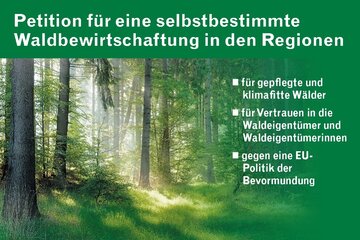 Bild der Petition Für eine selbstbestimmte Waldbewirtschaftung – gegen eine EU-Politik der Bevormundung!