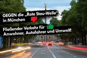 Bild der Petition GEGEN die „Rote Stau-Welle“ in München - Fließender Verkehr besser für Anwohner, Autofahrer & Umwelt