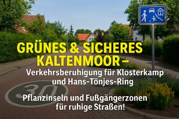 Bild der Petition Grünes & sicheres Kaltenmoor – Verkehrsberuhigung für Klosterkamp und Hans-Tönjes-Ring