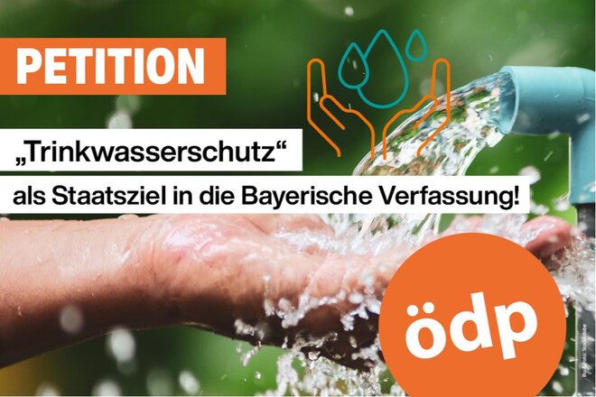 „Trinkwasserschutz“ als Staatsziel in die Verfassung! - Online petition