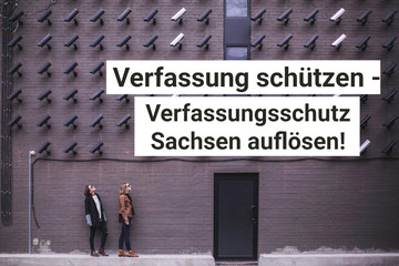 Bild der Petition Verfassung schützen - Verfassungsschutz Sachsen auflösen
